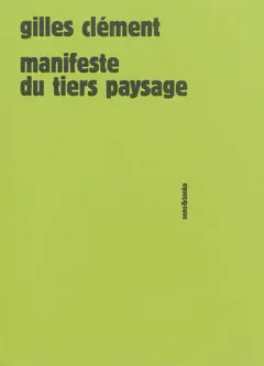 Manifeste du tiers paysage