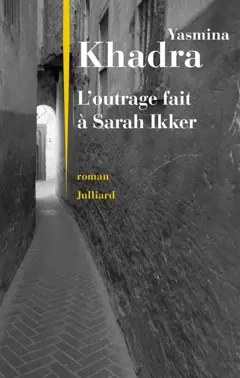 L'outrage fait à Sarah Ikker, tome 1, couverture