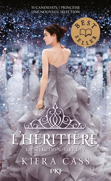 La sélection. Vol. 4. L'héritière