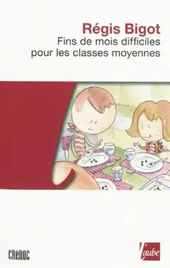 Fins de mois difficiles pour les classes moyennes