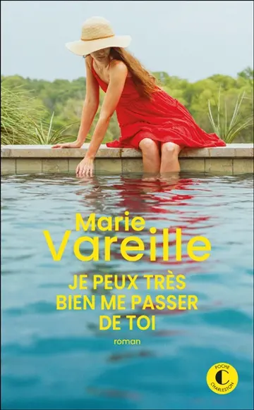 Je peux très bien me passer de toi