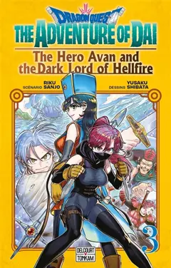 Dragon Quest : the adventure of Daï : the hero Avan and the dark lord of hellfire, tome 3 : La deuxième technique fatale, couverture