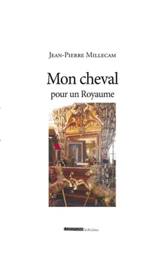 Qualix artifex, tome 4 : Mon cheval pour un royaume