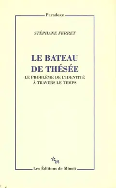 Le bateau de Thésée : problème de l'identité à travers le temps