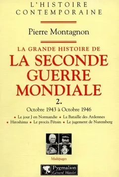 La grande histoire de la Seconde Guerre mondiale, tome 2
