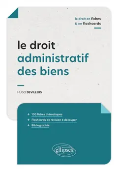 Le droit administratif des biens