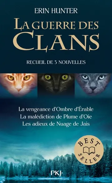 La guerre des clans : recueil de 3 nouvelles