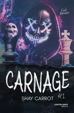 Carnage : dark romance, tome 1