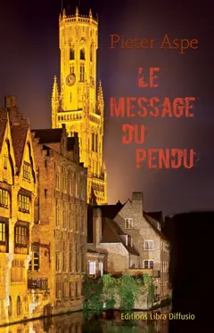 Une enquête du commissaire Van In, tome 11 : Le message du pendu