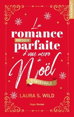 La romance presque parfaite d'une accro à Noël : l'intégrale, couverture