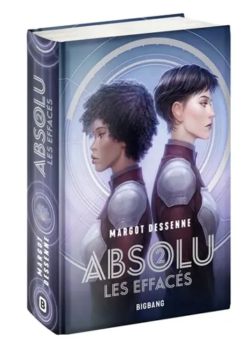 Absolu. Vol. 2. Les effacés