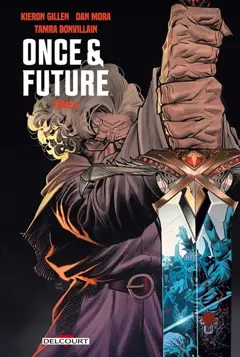 Once & future, tome 3