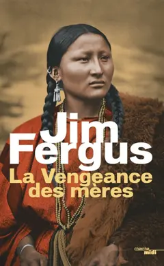 Mille femmes blanches, tome 2 : La vengeance des mères : les journaux de Margaret Kelly et de Molly McGill