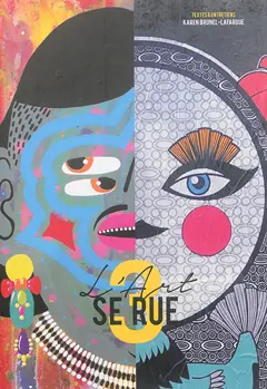 L'art se rue, tome 3 : La représentation du féminin dans l'art urbain