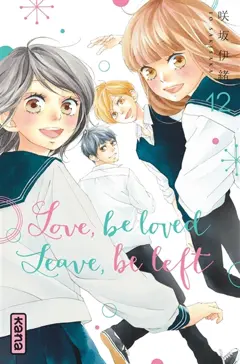 Love, be loved, leave, be left, tome 12