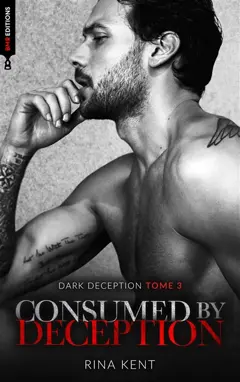 Dark deception, tome 3 : Consumed by deception