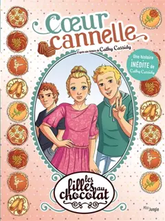 Les filles au chocolat, tome 12 : Cœur cannelle