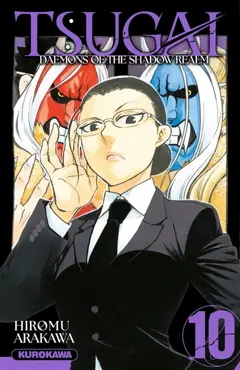 Tsugai, daemons of the shadow realm, tome 10