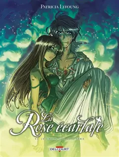La rose écarlate, tome 6 : Je crois que je t'aime