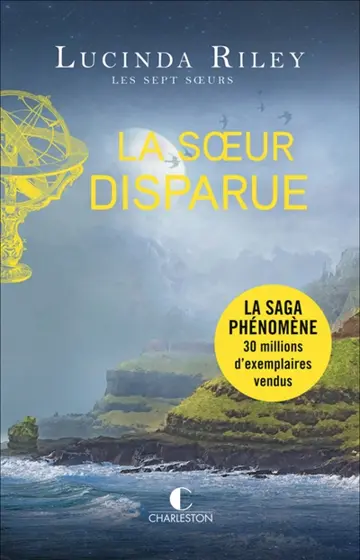 Les sept soeurs. Vol. 7. La soeur disparue