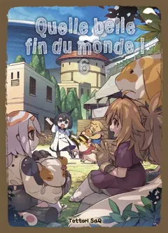 Quelle belle fin du monde !, tome 6, couverture