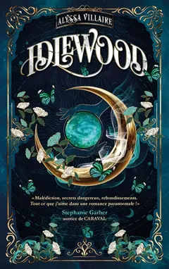 Idlewood, tome 1