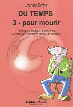 Du temps, tome 3 : Pour mourir, couverture