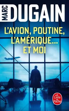 L'avion, Poutine, l'Amérique… et moi, couverture