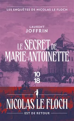 Les enquêtes de Nicolas Le Floch. Le secret de Marie-Antoinette, couverture