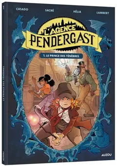 L'agence Pendergast, tome 1 : Le prince des ténèbres