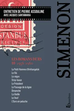 Les romans durs, tome 10 : 1956-1960