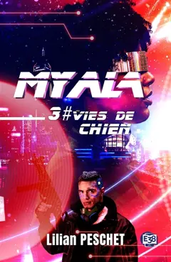 Myala, tome 3 : Vies de chien, couverture