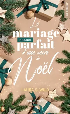 Le mariage presque parfait d'une accro à Noël