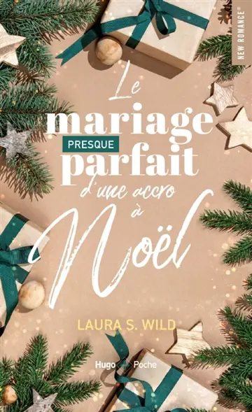 Le mariage presque parfait d'une accro à Noël
