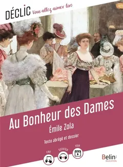 Au bonheur des dames : texte abrégé et dossier
