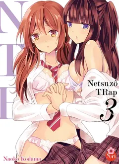 Netsuzô trap : NTR, tome 3