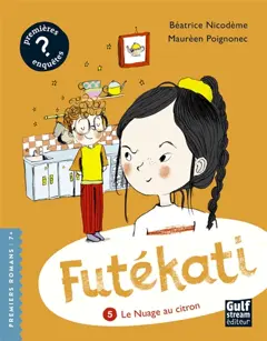 Futékati, tome 5 : Le nuage au citron