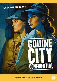 Gouine City confidential, tome 1, couverture