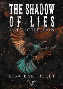 The shadow of lies, tome 1 : Afflicted pain, couverture
