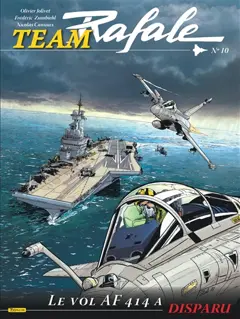 Team Rafale, tome 10 : Le vol AF 414 a disparu, couverture