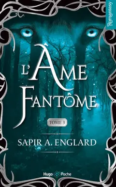 L'alpha du millénaire, tome 3 : L'âme fantôme, couverture