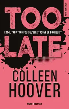 Too late : est-il trop tard pour qu'elle trouve le bonheur ?, couverture