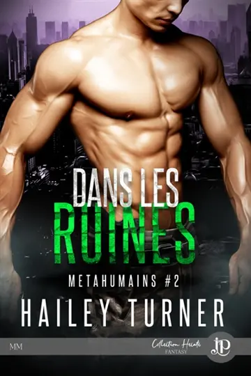 Dans les ruines : Métahumains #2
