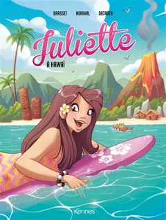Juliette, tome 6 : Juliette à Hawaï