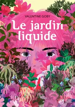 Le jardin liquide