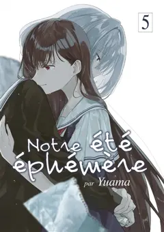 Notre été éphémère, tome 5