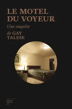 Le motel du voyeur : une enquête, couverture