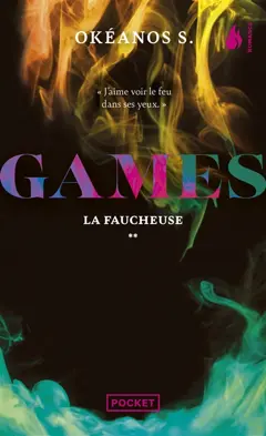 Games, tome 2 : La faucheuse