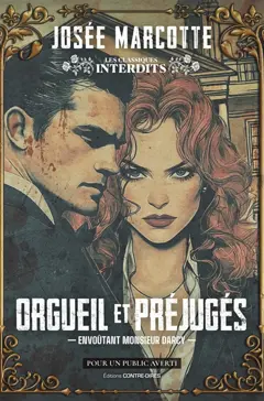 Orgueil et préjugés : envoûtant monsieur Darcy