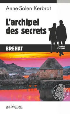 Perrot et Lefèvre, tome 13 : L'archipel des secrets : Bréhat